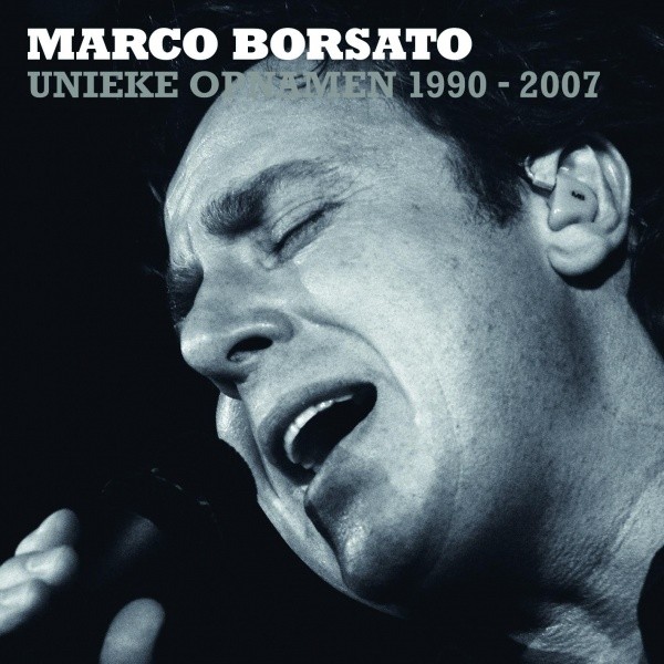 Marco Borsato 1990 – 2007 Unieke Opnamen (CD 4)